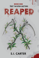 Reaped