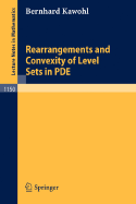 Rearrangements and Convexity of Level Sets in Pde - Kawohl, Bernhard