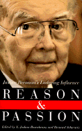 Reason and Passion: Justice Brennan's Enduring Influence