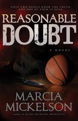 Reasonable Doubt - Mickelson, Marcia Argueta