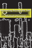 Reasoning Beyond the Tool