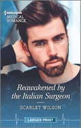 Reawakened by the Italian Surgeon