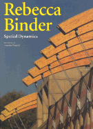 Rebecca Binder: Spatial Dynamics