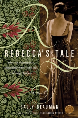 Rebecca's Tale - Beauman, Sally