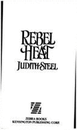 Rebel Heat - Steel, Judith