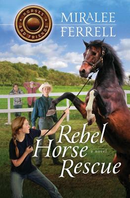 Rebel Horse Rescue - Ferrell, Miralee