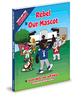 Rebel Is Our Mascot