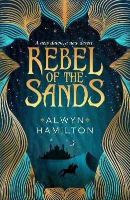Rebel of the Sands - Hamilton, Alwyn