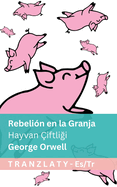 Rebelin en la Granja / Hayvan iftli i: Tranzlaty Espaol Trke