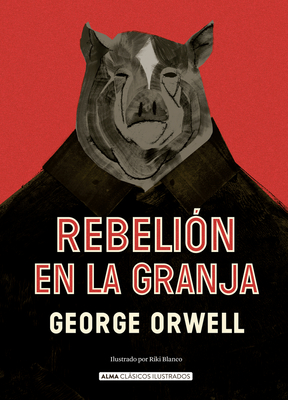 Rebeli?n En La Granja - Blair, Eric Arthur