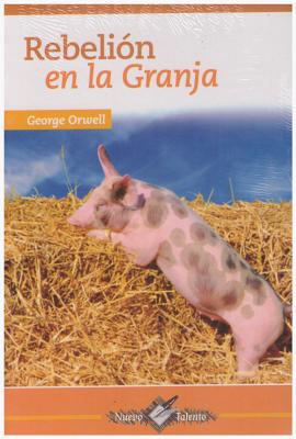 Rebelion En La Granja - Orwell, George