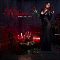 Rebellious Soul [Amended] - K. Michelle