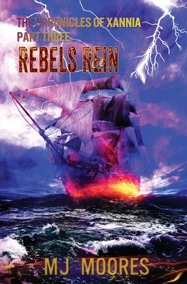 Rebels Rein - Moores, M J