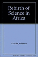 Rebirth of Science in Africa