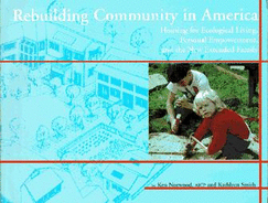 Rebuilding Community in America: Housing for Ecological Living, Personal Empowerment, and the New Extended Family - Norwood, Ken, and Smith, Kathleen