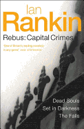 Rebus: Capital Crimes: Dead Souls, Set in Darkness, The Falls