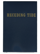 Receding Tide: Vicksburg and Gettysburg - The Campaigns That Changed the Civil War