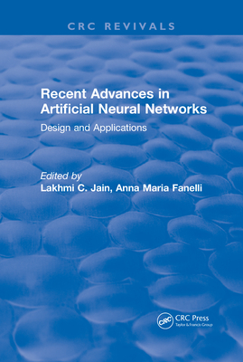 Recent Advances in Artificial Neural Networks - Jain, L. C.