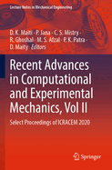 Recent Advances in Computational and Experimental Mechanics, Vol II: Select Proceedings of ICRACEM 2020