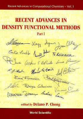 Recent Advances in Density Functional Methods, Part I - Chong, Delano Pun (Editor)