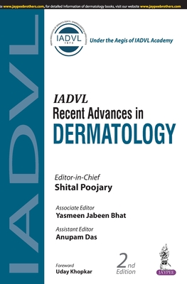 Recent Advances in Dermatology - Poojary, Shital, and Bhat, Yasmeen Jabeen, and Das, Anupam