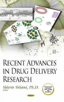 Recent Advances in Drug Delivery Research - Voliani, Valerio