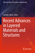 Recent Advances in Layered Materials and Structures