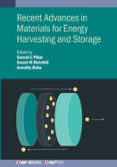 Recent Advances in Materials for Energy Harvesting and Storage