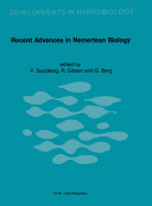 Recent Advances in Nemertean Biology: Proceedings of the Second International Meeting on Nemertean Biology, Tjrn Marine Biological Laboratory, August 11 - 15, 1986