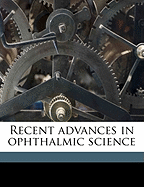 Recent Advances in Ophthalmic Science