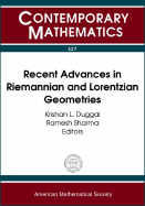 Recent Advances in Riemannian and Lorentzian Geometries: Ams Special Session, Recent Advances in Riemannian and Lorentzian Geometries, January 15-18, 2003, Baltimore, Maryland