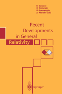 Recent Developments in General Relativity