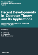 Recent Developments in Operator Theory and Its Applications: International Conference in Winnipeg, October 2-6, 1994