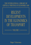 Recent Developments in the Economics of Transport