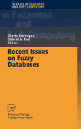 Recent Issues on Fuzzy Databases