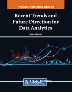 Recent Trends and Future Direction for Data Analytics
