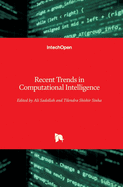 Recent Trends in Computational Intelligence