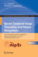 Recent Trends in Image Processing and Pattern Recognition: Second International Conference, RTIP2R 2018, Solapur, India, December 21-22, 2018, Revised Selected Papers, Part I