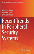 Recent Trends in Peripheral Security Systems