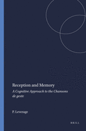 Reception and Memory: A Cognitive Approach to the Chansons de geste