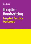 Reception Handwriting Targeted Practice Workbook: Ideal for Use at Home