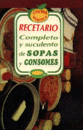 Recetario Completo de Sopas y Consomes