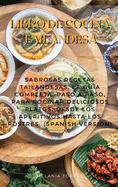 Recetas Tradicionales Mexicanas: La Gua Rpida de la Cocina Mexicana con incluso deliciosas, rpidas y fciles recetas tpicas mexicanas. Incluyendo Tcnicas de Cocina para Principiantes (Spanish Version)
