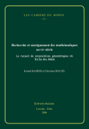 Recherche Et Enseignement Des Mathematiques Au Ixe Siecle: Le Recueil de Propositions Geometriques de Na'im Ibn Musa