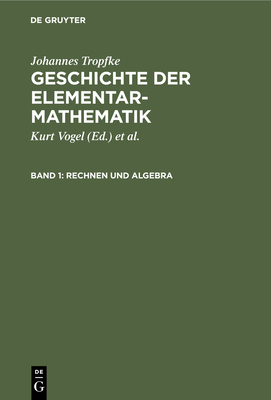 Rechnen Und Algebra - Vogel, Kurt (Editor), and Reich, Karin (Editor), and Gericke, Helmuth (Editor)