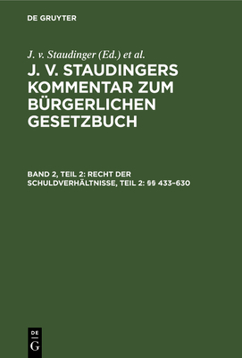 Recht Der Schuldverh?ltnisse, Teil 2:  433-630 - Kober, Karl (Commentaries by), and Nipperdey, Hans (Commentaries by)