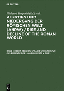 Recht, Religion, Sprache Und Literatur (Bis Zum Ende Des 2. Jahrhunderts V. Chr.)