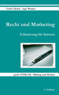 Recht und Marketing: Erluterung fr Autoren