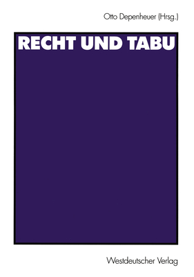 Recht Und Tabu - Depenheuer, Otto (Editor)