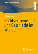 Rechtsextremismus und Geschlecht im Wandel